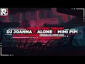 Download Lagu DJ JOANNA x ALONE x MIMI PIPI (SLOWED REVERB) TERBARU VIRAL TIKTOK