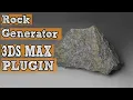 3Ds max Modeling Plugins - Rock Generator