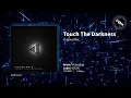 Touch The Darkness (Original Mix) | Victor Ruiz