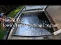 Nature Talk Iowa s Trout Stocking Program