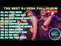 THE BEST REMIX || DJ DESA FULL ALBUM TERBARU 2020📌