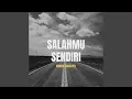 Download Lagu Salahmu Sendiri (Salahmu Sendiri Cover)