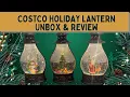 Costco Holiday Lantern with LED Lights - Unbox and Review