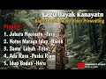 Download Lagu Album Lagu Dayak Kanayatn Romantis 2025 Download Lagu Album Lagu Dayak Kanayatn Romantis 2025