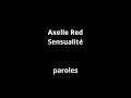Axelle Red-Sensualité-paroles