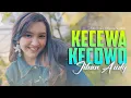 Jihan Audy - Kecewa Kecowo (Official Lyrics Video)