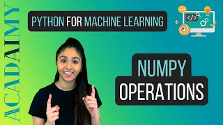 Numpy Operations Python for Machine Learning
