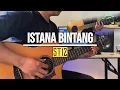 Download Lagu Istana Bintang - ST12 || Acoustic Guitar Instrumental Cover