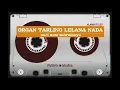Download Lagu ORGAN TARLING LELANA NADA | KLAMBI TELES