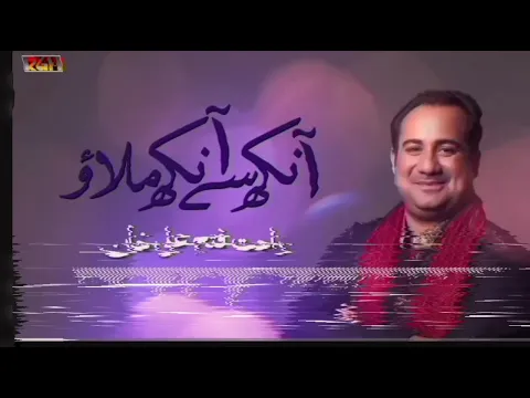 Download MP3 Ankh Se Ankh Melao | Rahat Fateh Ali Khan | RGH | HD Video