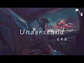 Download Lagu 金新菲-Understand（女版）（原唱：Meloh）『대체 뭔 말이 많아,너가 내 속을 알아』【中韩lyrics】