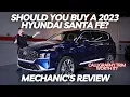 Should You Buy a 2023 Hyundai Santa Fe Thorough Review by A Mechanic