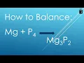 How to Balance Mg P4 Mg3P2 Magnesium Tetraphosphorous