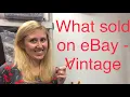 What sold on eBay - High Class Vintage Edition