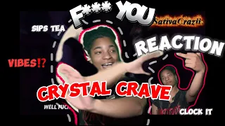  f you crystal crave reaction 