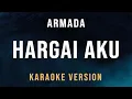 Download Lagu Hargai Aku - Armada (Karaoke)