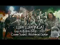 Lagu Lupa Lupa Ingat [ Kuburan Band ] di Cover Suara Rochmad Sutan
