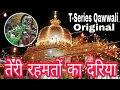 Download Lagu Teri rahamaton Ka dariya qawwali