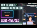 ASMR Coding Create a QR Code Generator with HTML CSS Free Source Code