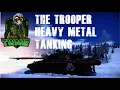 Download Lagu War Thunder - The Trooper Iron Maiden - Heavy Metal Tanking