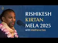 Lagu Rishikesh Kirtan Mela | Madhava Das | Bhakti Yoga Rishikesh