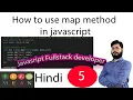 Array prototype map in Hindi How to use map method in JavaScript Why use Map method in JS
