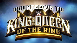 Countdown to King Queen of the Ring May 25 2024