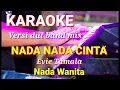Lagu NADA NADA CINTA - Evie Tamala | Karaoke dut band mix nada wanita | Lirik