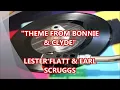 LESTER FLATT & EARL SCRUGGS  -   THEME FROM BONNIE & CLYDE