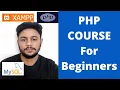 PHP Full Course For beginners Step By Step 2022