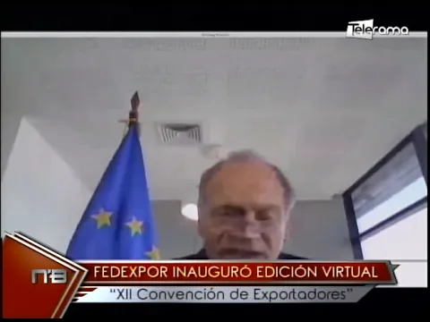 Fedexpor inauguró edición virtual XII Convención de Exportadores