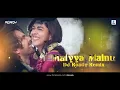 Maiyya Mainu (Remix) | DJ Roady | Shahid Kapoor | Mrunal | Jersey | Sachet Parampara
