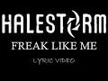 Halestorm - Freak Like Me - 2012 - Lyric Video