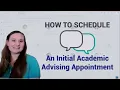 How to Schedule an Initial Advising Appointment