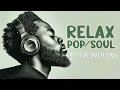 Download Lagu Pop Rnb Chill Music Mix 2025 ~ Relax Playlist With Top 20 Hits Songs On Spotify 2025 ~