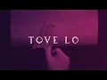 Tove Lo - Talking Body (Lyric Video)