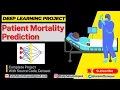 Deep Learning Project From Scratch in Python Patient s Mortality Prediction With Source Code