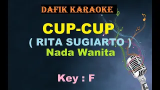 Download Cup Cup (Karaoke) Rita Sugiarto Nada Cewek /Wanita / Female Key Original F MP3