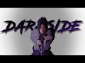 Download Lagu Darkside 「AMV」Anime Mix (Insp. by UnClonable)