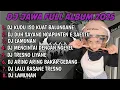 Download Lagu DJ JAWA FULL ALBUM | DJ KUDU ISO KUAT BALUNGANE X DUH SAYANG NGAPUNTENE SAESTU TERBARU 2025 FULLBASS