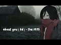 Download Lagu about you ( 8d ) - the 1975