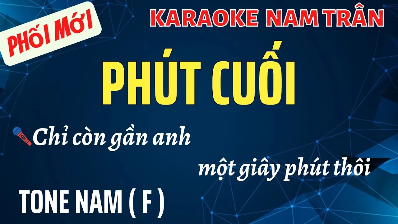 Karaoke Phút Cuối Tone Nam | Nam Trân
