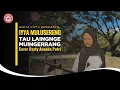 Download Lagu Iyya Mulusereng Tau Laingnge Muingerrang Ciptaan Busrianto Cover Rasty Ananda Putri