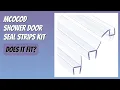 REVIEW 2026 MCOCOD Shower Door Seal Strips Kit Features