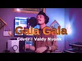 Download Lagu Gala gala H. Rhoma Irama ll Cover Valdy Nyonk