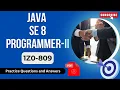 Part JAVA SE 8 Programmer 2 1Z0-809 Practice Questions and Answers