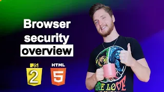 Browser security overview JavaScript
