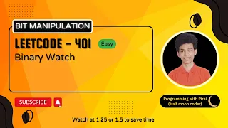 Binary Watch Leetcode 401 Approach Code with explanation