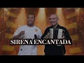 SIRENA ENCANTADA