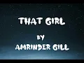 That Girl Song (Lyrics) - Amrinder Gill | Raj Ranjodh | Dr Zeus | Judaa 3 Album Chapter 2 |Song 2024
